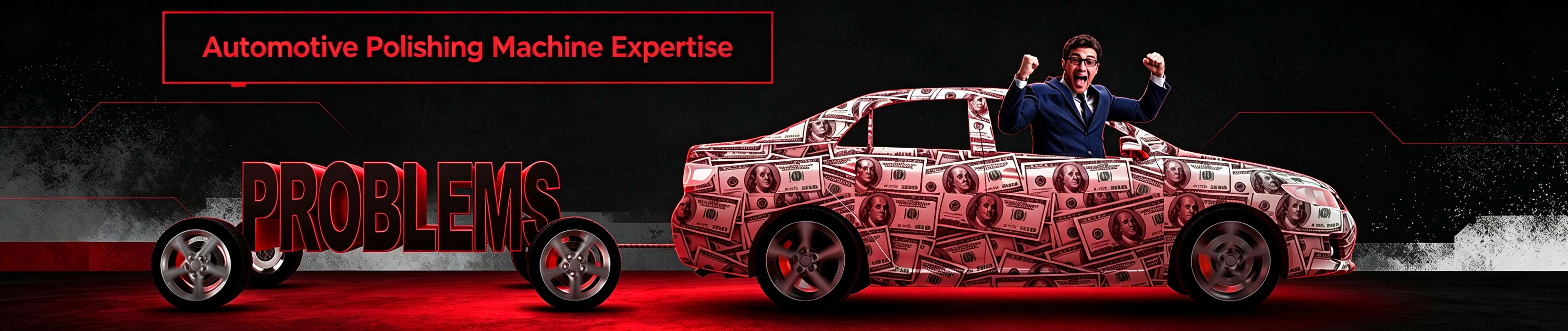現金が車両を覆い、車輪は挑戦への取り組みを象徴しています。これは、デュアルアクションおよびロータリーカーポリッシャーの背後にある専門知識を証明しています。